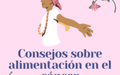 Consejos sobre alimentación en el cáncer