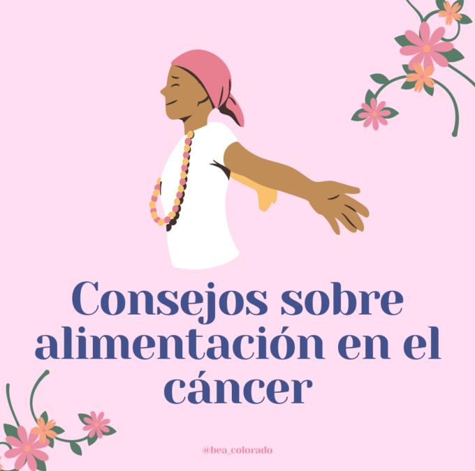 Consejos sobre alimentación en el cáncer